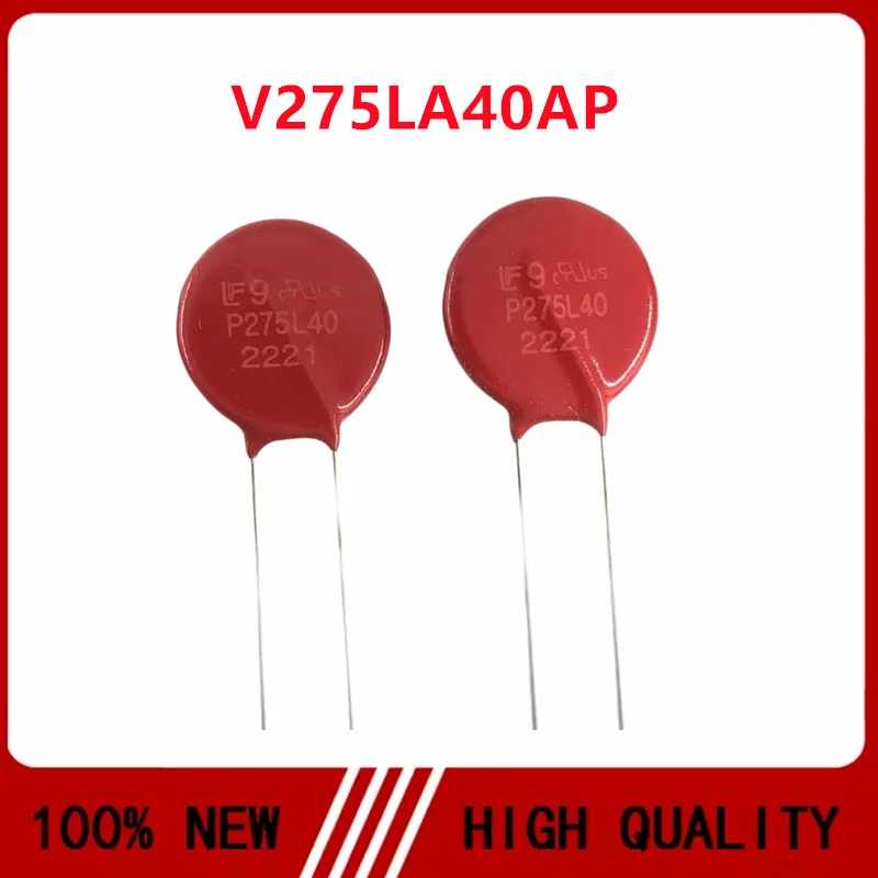 V275LA40AP P275L40 voltage dependent resistor 275V 6500A 900pF diameter 20MM in stock