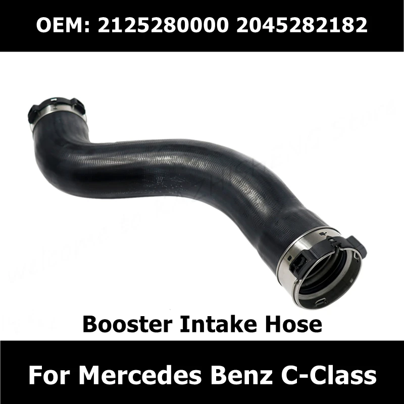 

2125280000 2045282182 For Mercedes Benz C-Class C180 C200 Booster Intake Hose A2125280000 A2045282182 Intercooler Turbo Pipe