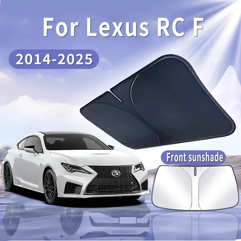 For Lexus RC F 2014~2025 2015 Foldable Car Sun Visor Front Windshield Sunshade Heat Insulation Summer Cooling Auto Accessories