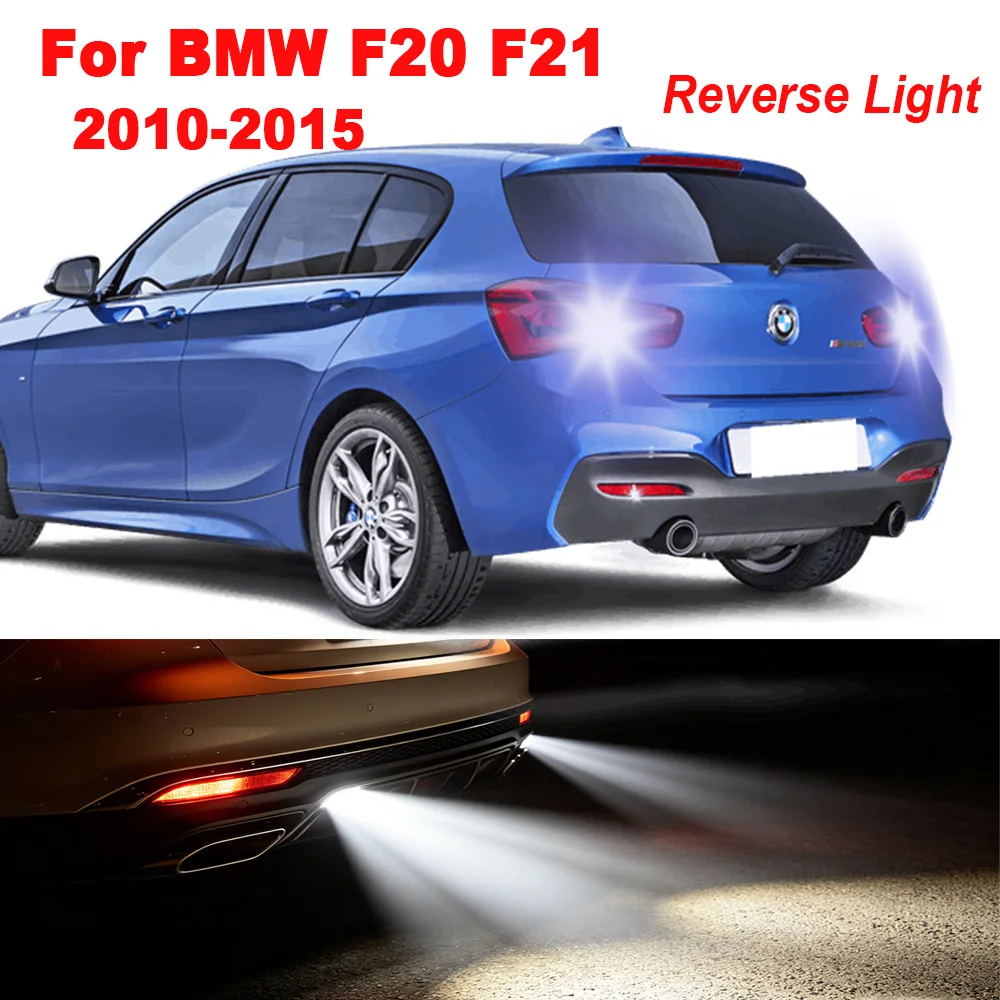 2X LED-Rückfahrlicht Ba15s für BMW 1er F20 F21 BI-XENON 2010 2011 2012 2013 2014 2015 Auto-Rückfahrlampe BA15S P21W 1156 Canbus