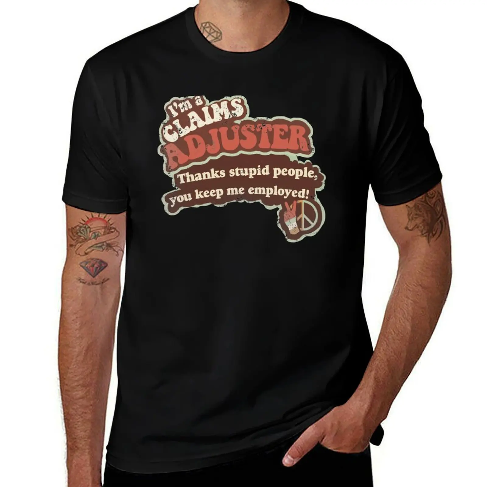 Stupid people keep me employed T-Shirt t shirts for man slim fit T-Shirt