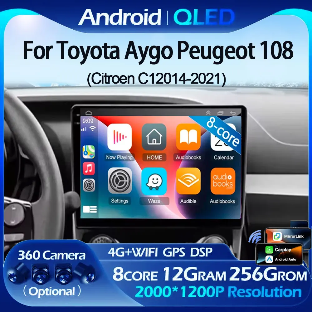 Android 16 Car Radio For Toyota Aygo Peugeot 108 Citroen C1 2014 - 2021 Auto Multimedia Player Stereo 4G WIFI Carplay 360 Camera
