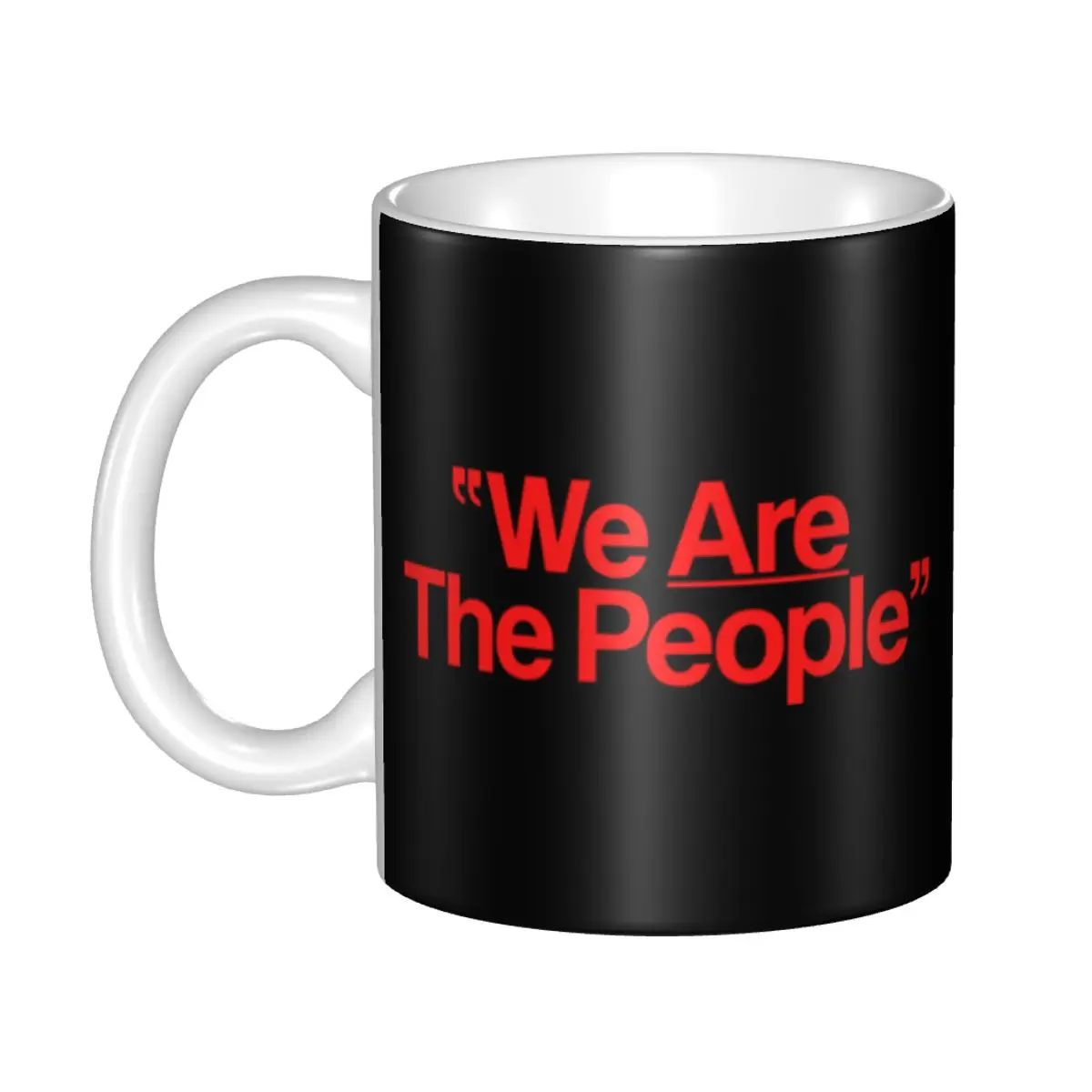 Customized We Are The People Taxi Driver Coffee Mug DIY Ceramic Milk Tea Cup