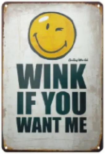 Wink If You Want Me metal sign Man Cave She Shed Home Bar Pub Club 20x14cm