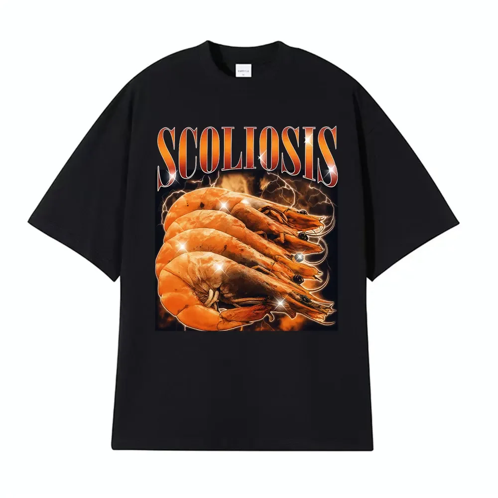 Funny Shrimp Scoliosis Printed T Shirt Men Women Clothing Vintage T-shirts Short Sleeve T-shirt Streetwear