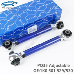 1K0501529/530 2PCS PQ35 General Adjustable Rear lower Control arm For VW Golf Jetta Passat CC Tiguan Sciricco SKODA 1K0 501 529