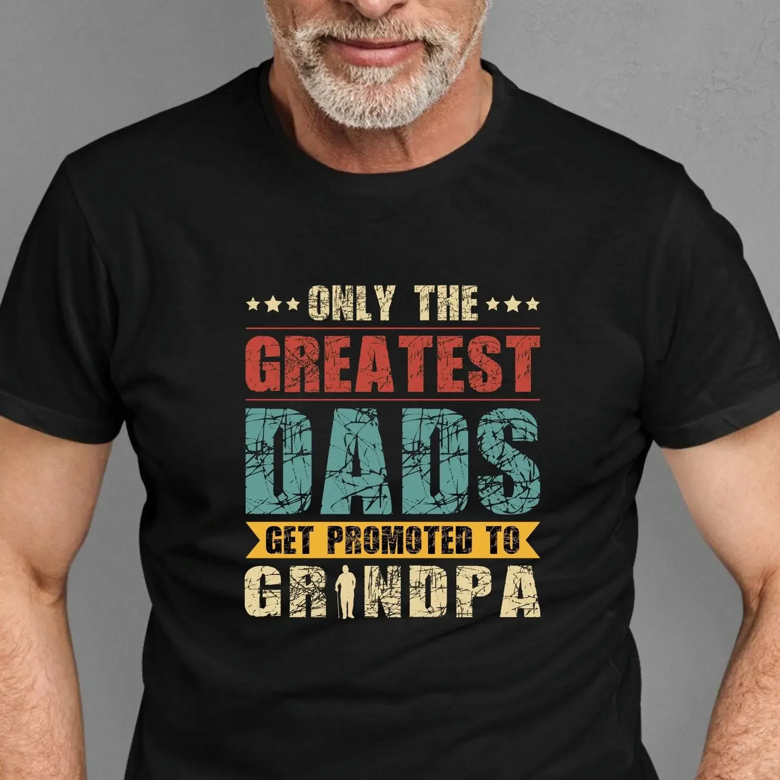 Only The Greatest Dads Get Promoted To Grandpa T Shirt Men's Fathers Day Birthday for Grandad Casual  Tops vintage Washed Soft