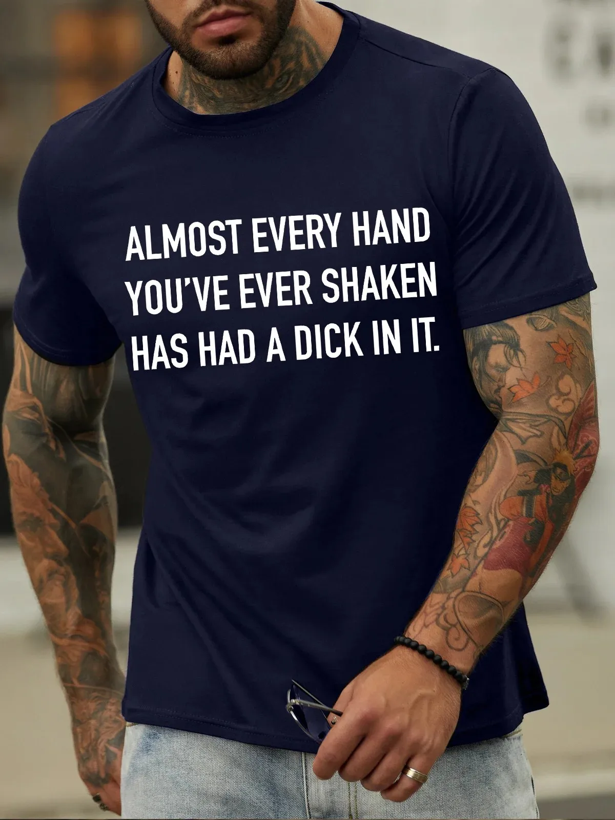 Men's Almost Every Hand You‘Re Ever Shaken Has Had A Something In It Funny Graphic Print Crew Neck Cotton Loose Casual T-Shirt