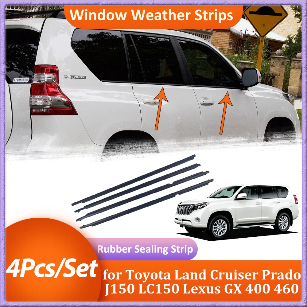 

Window Weather Strips for Toyota Land Cruiser Prado J150 LC150 Lexus GX 400 2010~2018 Window Rubber Sealing Strips Accessories