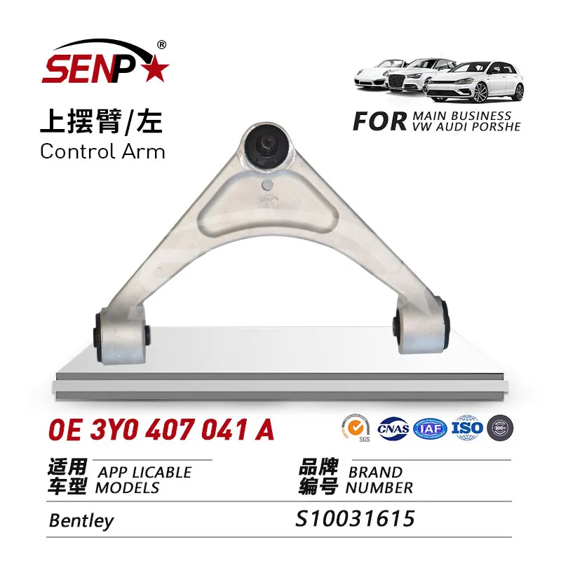 SENP OEM 3Y0407041A 3Y0 407 041 A High Quality Brand New Control Arm Suspension System for Bentley