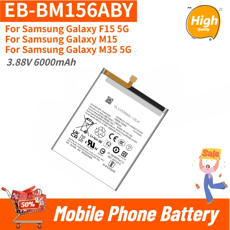 

High Capacity EB-BM156ABY Phone Battery 3.88V 6000mAh For Samsung Galaxy F15 5G M15/M35 5G New High Quality Replacement Battery
