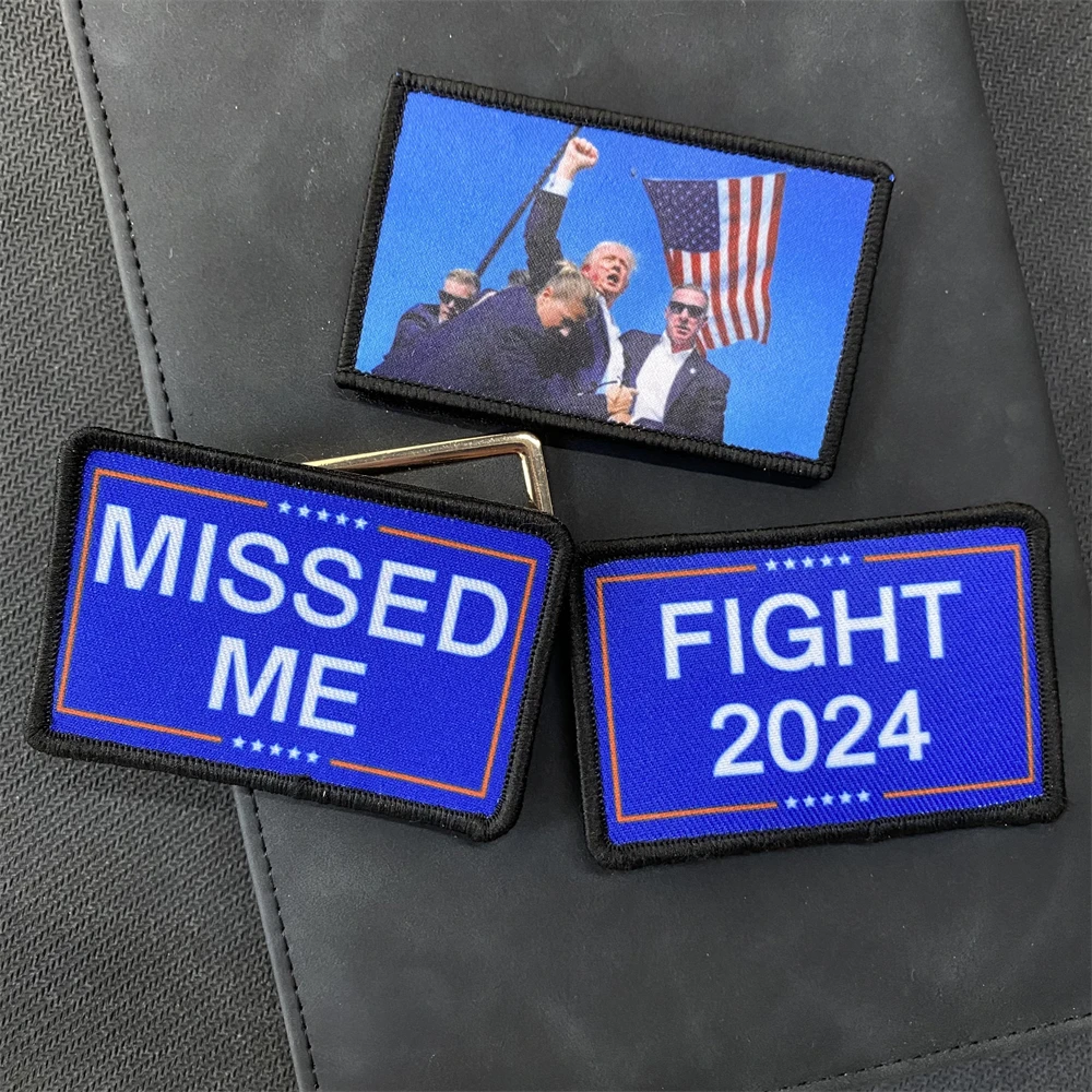 Trump Assassination Attemp Tactical Badge Patches Trump Fight 2024 Missed Me Backpack Sticker American Flag Military Hook&Loop