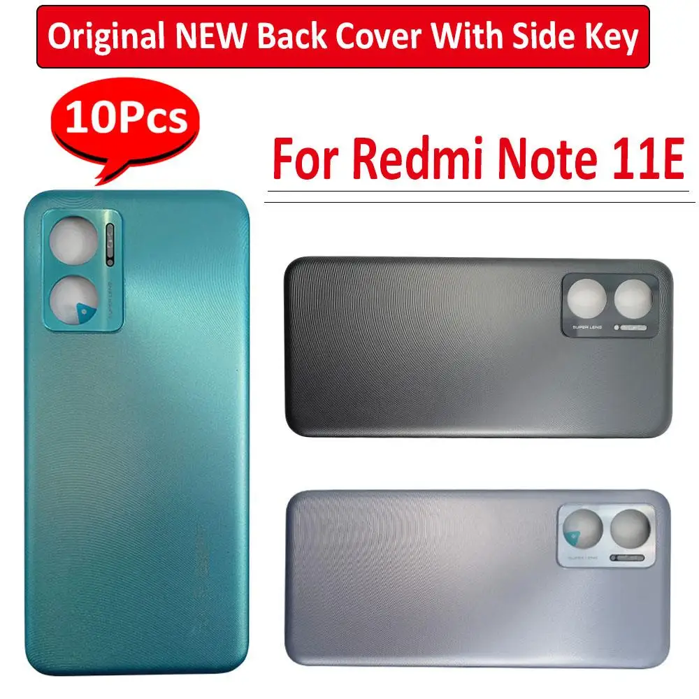 

10Pcs，Original Battery Back Cover Rear Door Replacement Housing Case With Power Volume Side Button Key For Xiaomi Redmi Note 11E