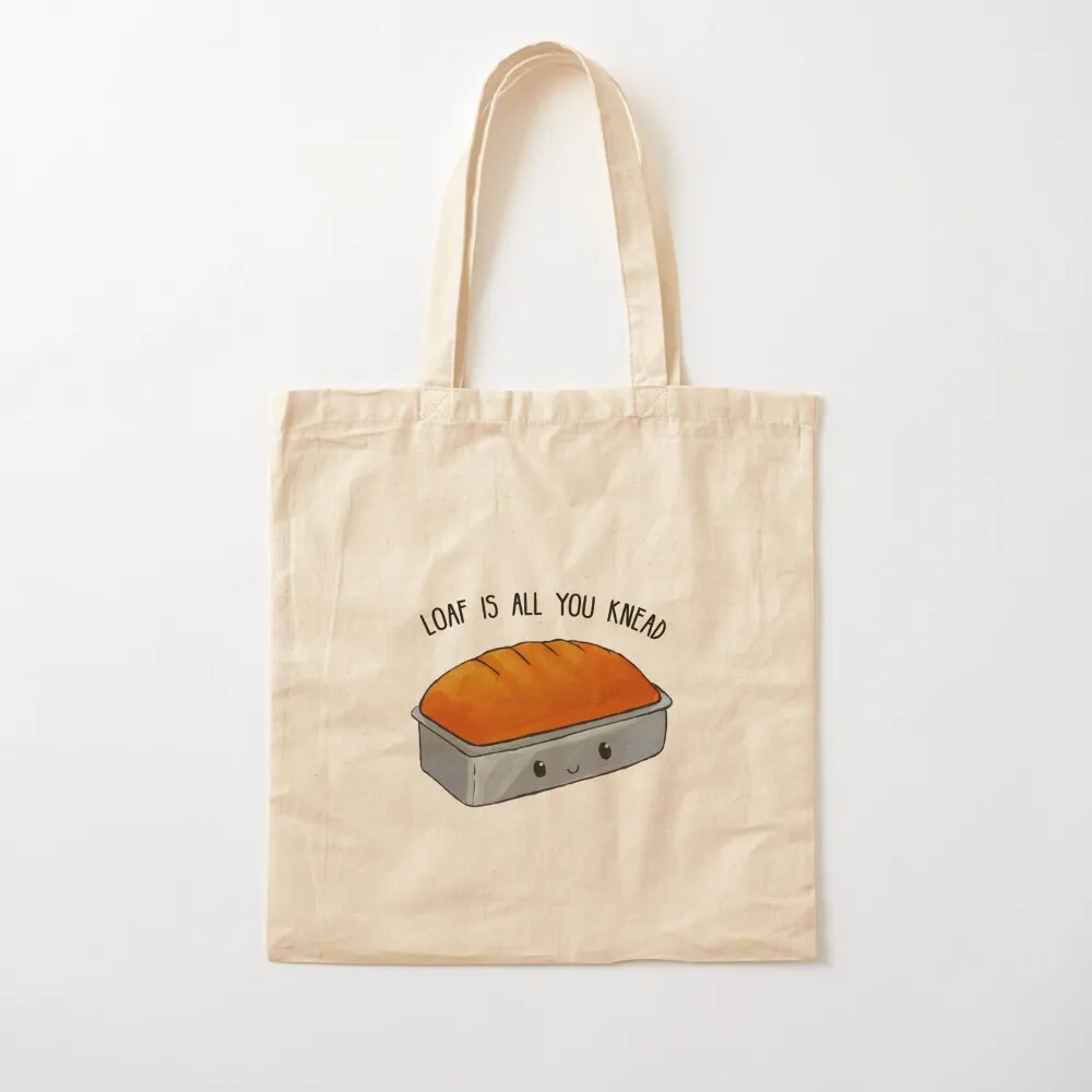 

Food Pun - Loaf is All You Knead Tote Bag hand bags hand bag shopper bags for women personalized tote bag