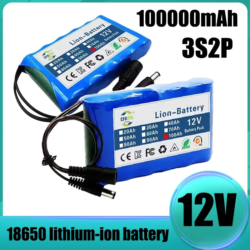12V 100000mAh 18650 high-quality lithium-ion battery, 3S2P battery pack, with BMS lithium protection board