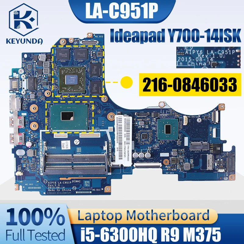 

I5-6300HQ For Lenovo Ideapad Y700-14ISK Notebook Mainboard R9 M375 GPU LA-C951P 5B20M55503 SR2FP 216-0846033 Laptop Motherboard