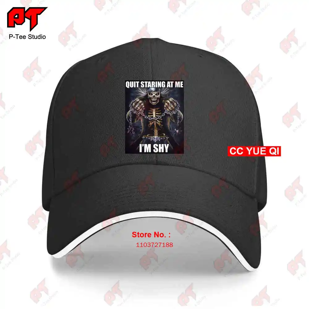 Quit Staring At Me Im Shy Evil Skelton Hard Skeleton Baseball Caps Truck Cap 3773