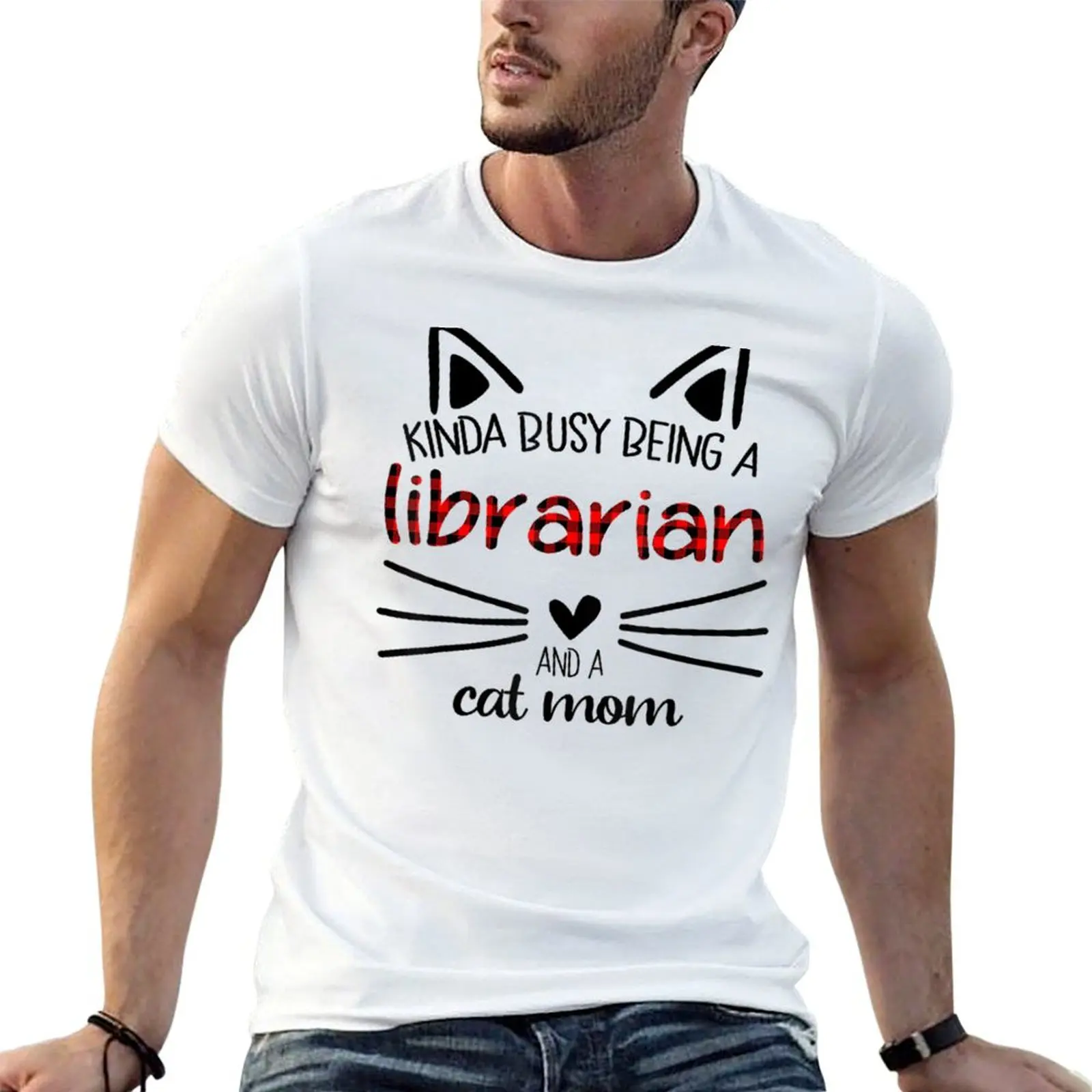 Kinda Busy Being A Librarian And A Cat Mom T-Shirt Large Size Short Sleeve T-Shirt
