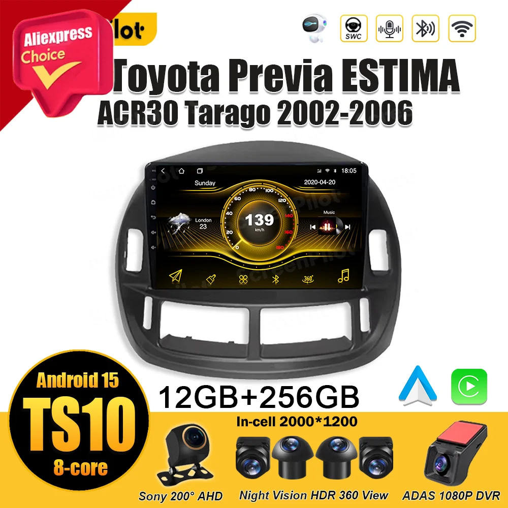 For Toyota Previa ESTIMA ACR30 Tarago 2002 2003 2004 2005 2006 Multimedia Android 15 Video Player Auto Bluetooth  8 Core RDS