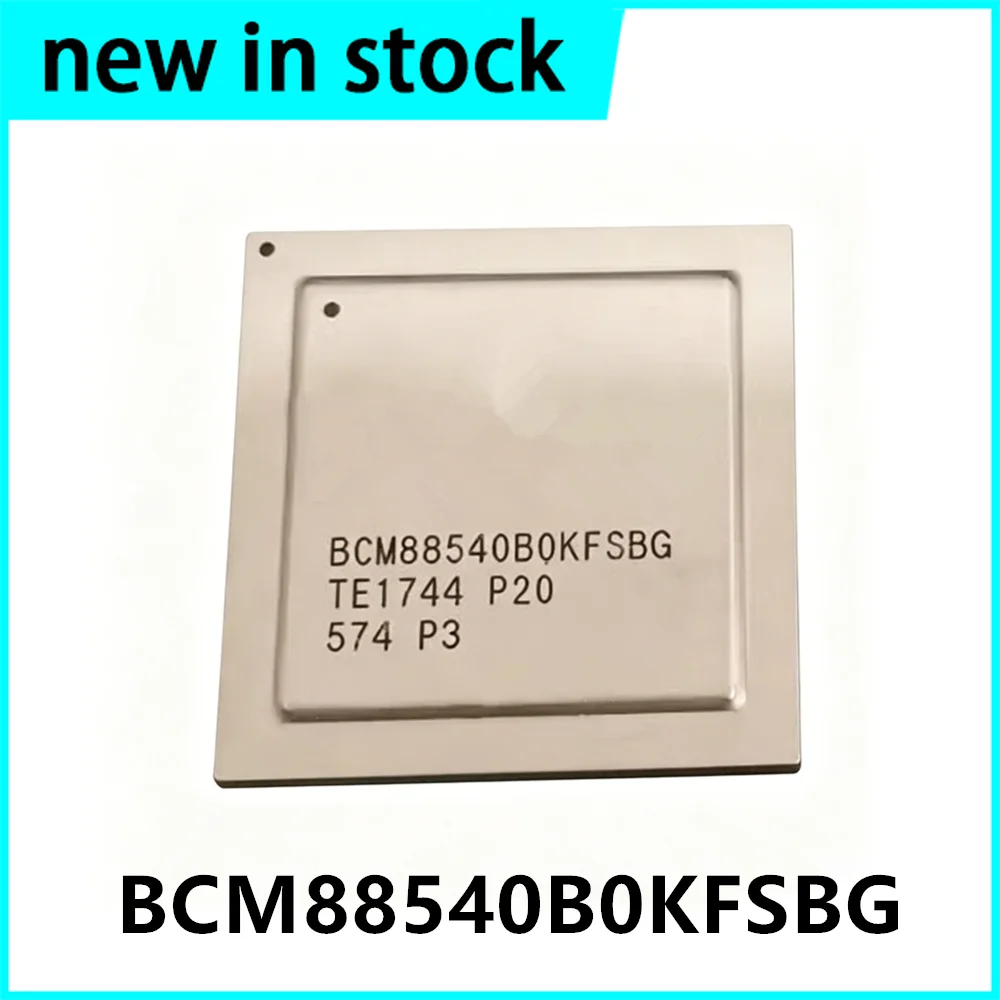 

1PCS BCM88540B0KFSBG BCM88540B0 Packaged BGA New Ethernet Controller IC Chip in Stock