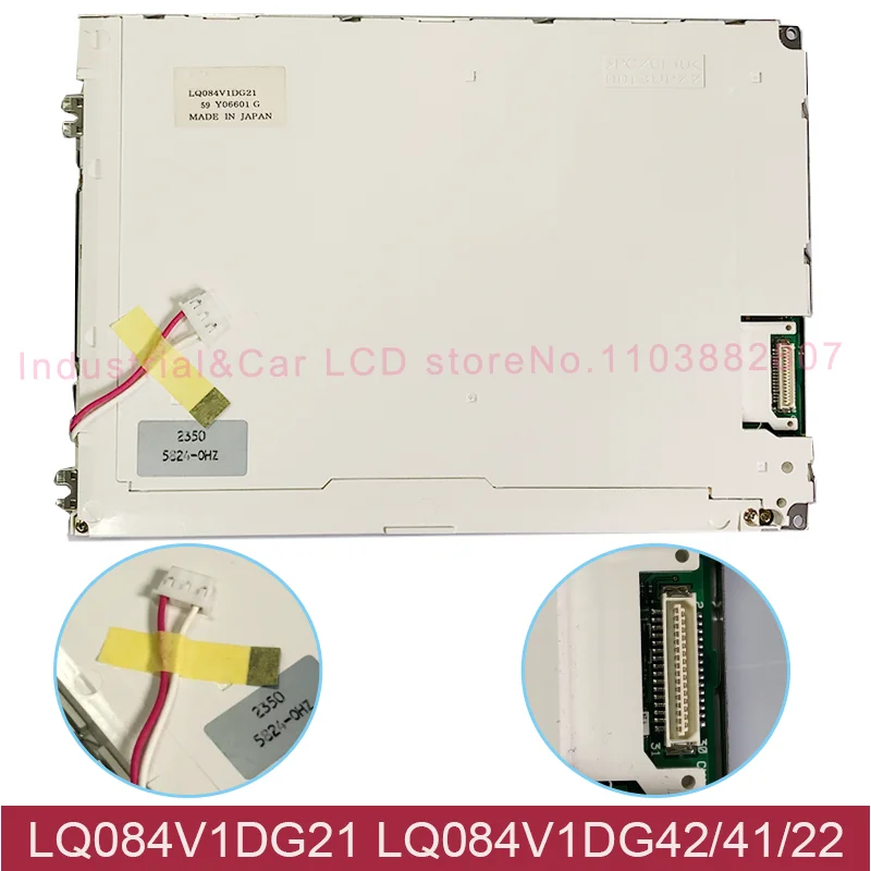 

Original New 8.4 Inch LQ084V1DG21 LQ084V1DG42 LQ084V1DG41 LQ084V1DG22 TFT Industrial LCD Display Screen Panel For FanucMachine