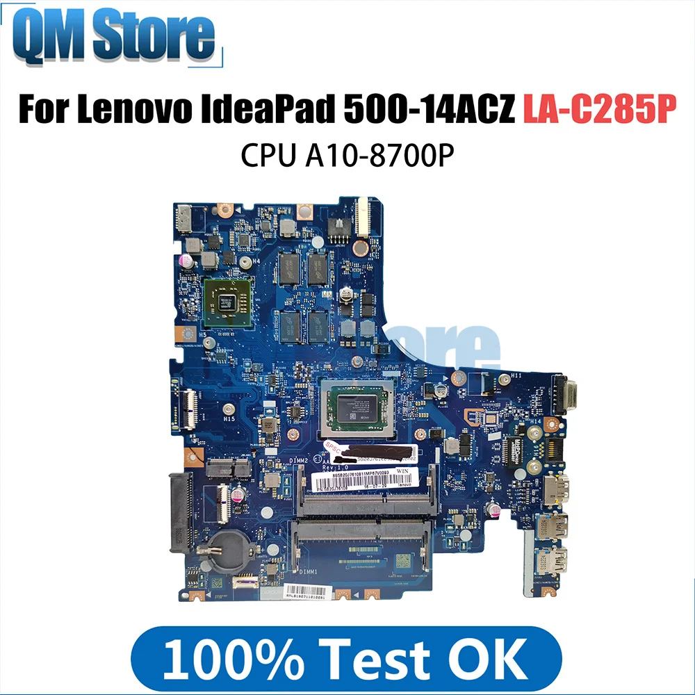 LA-C285P Mainboard For Lenovo IdeaPad 500-14ACZ Laptop motherboard with CPU A10-8700P GPU V2G 100% Fully Tested