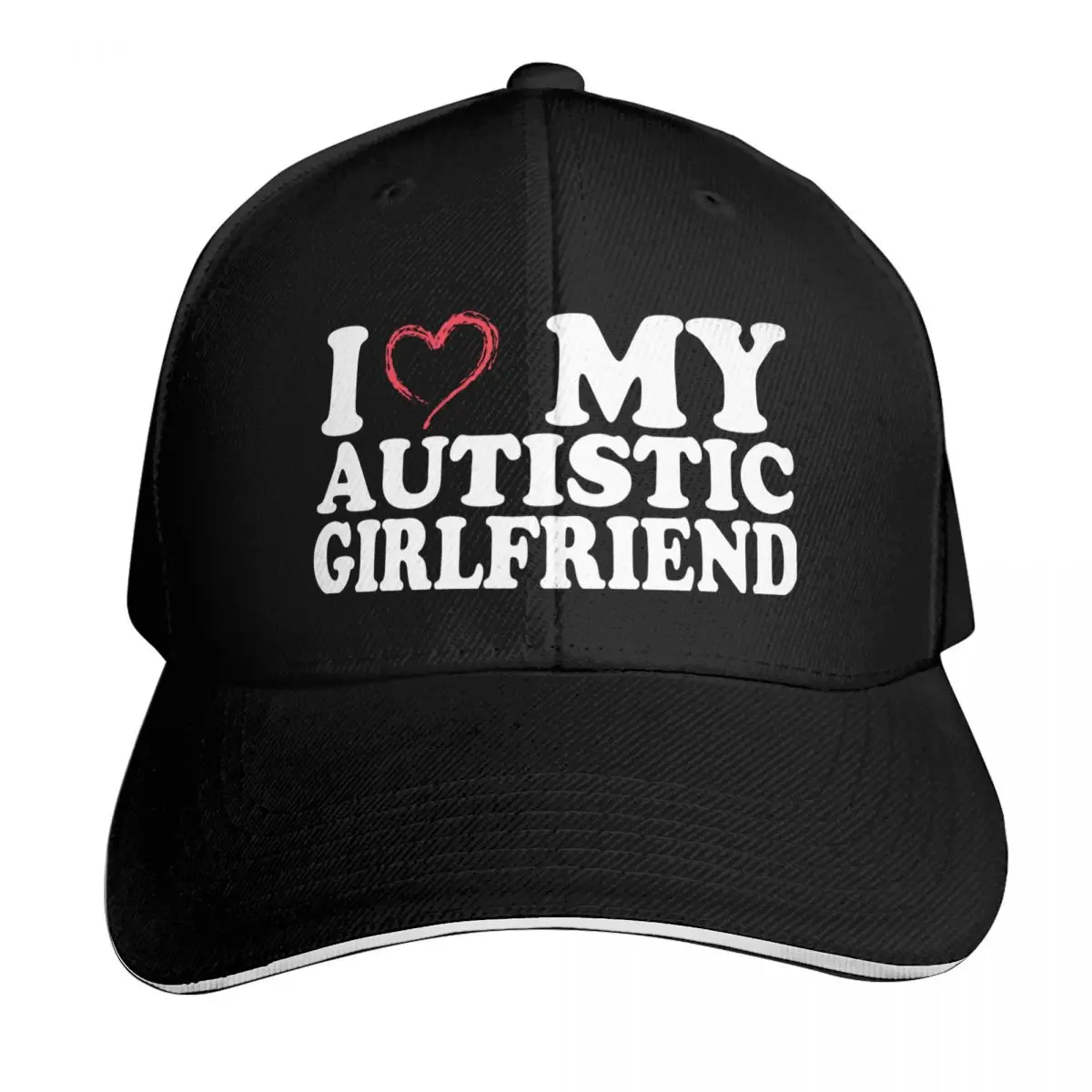 I Love My Autistic Girlfriend I Heart My Autistic GF Baseball Cap Men Women Casual Summer Sport Sun Cap