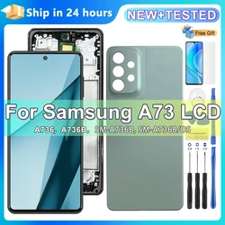 NEW Tested for Samsung Galaxy A73 5G LCD Display Touch Screen Digitizer Assembly for Samsung A736 A736B with Frame Replacement