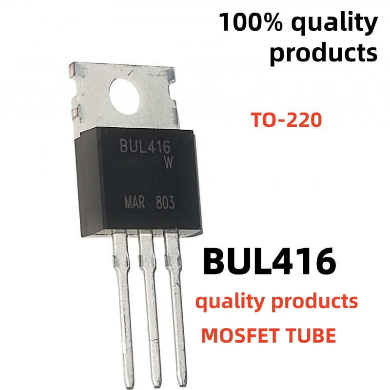 10pcs BUL38DB BUL216 TO220 MOS FET TO-220 BUL45 BUL416 BUL654 quality products