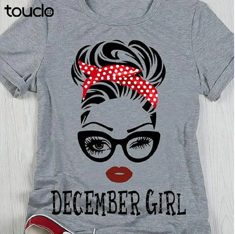 December Girl T Shirt For Women Have Birtday On December Gift unisex