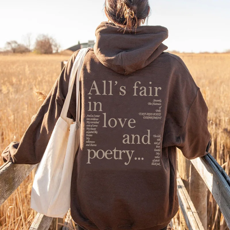 All’s fair in love and poetry European and American hooded sweatshirt solid color letter sweatshirt Oversized Hoodie