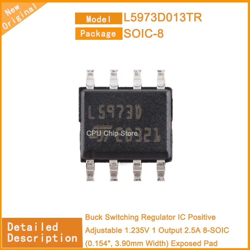 10Pcs/Lot  New Original  L5973D013TR  L5973D013 Buck Switching Regulator IC Positive Adjustable 1.235V 1 Output 2.5A 8-SOIC