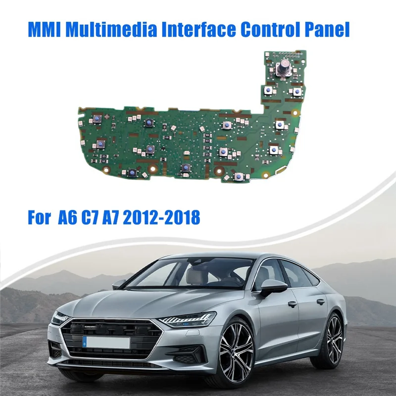 

Car MMI Multimedia Interface Control Panel Circuit Board LHD With Navigation For A6 C7 A7 2012-2018 Accessories