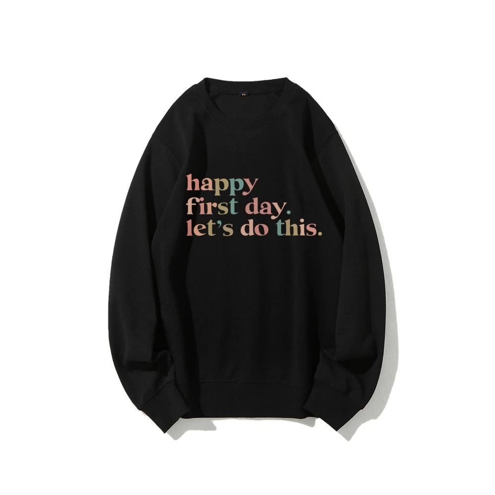 Happy First Day of School Sweatshirt,Gift for Teachers,Kindergarten Teacher,Teacher Appreciation,Back to School Shirt