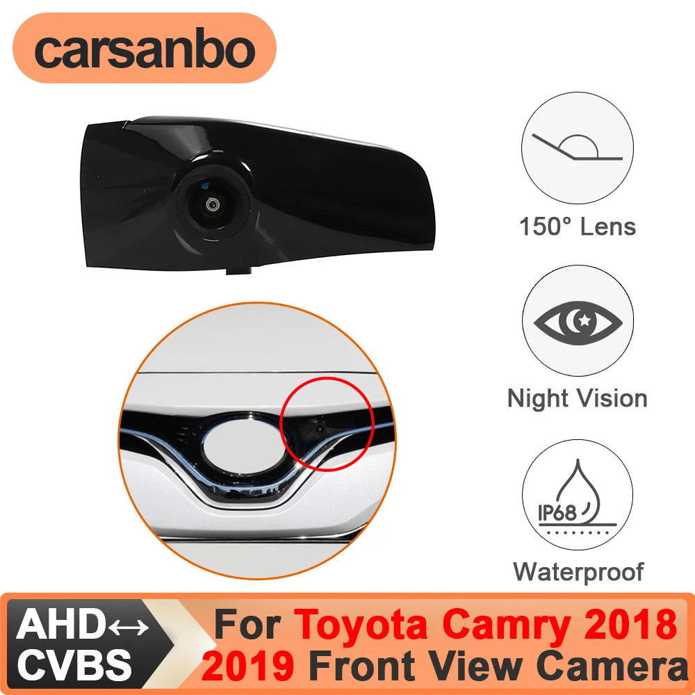 

Carsanbo для Toyota Camry ​ ​ ​ ​ ​ ​ ​ 2018 2019 Передняя камера для автомобиля CVBS AHD 150 ° Водонепроницаемая парковочная камера с объективом типа «рыбий глаз» и ночным видением