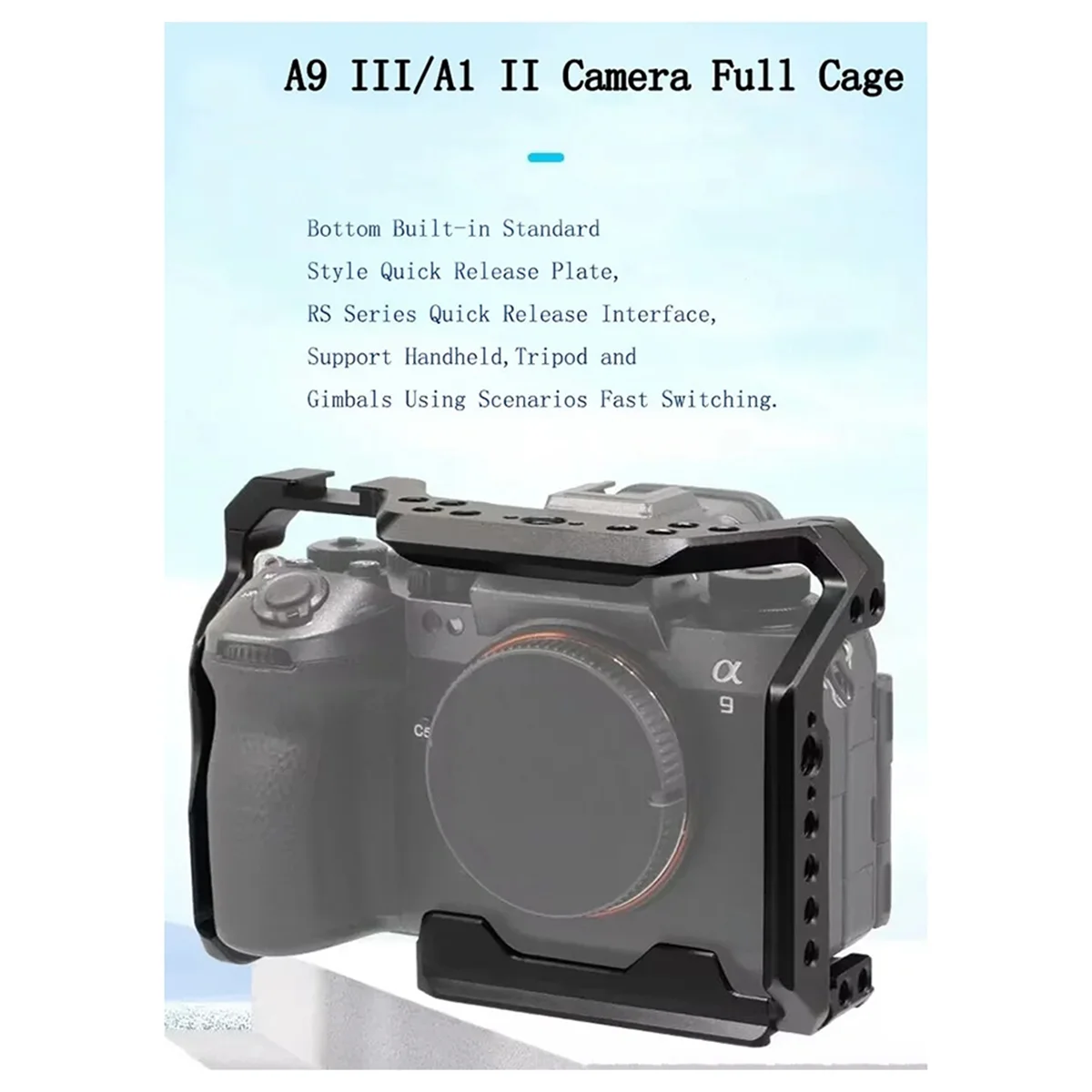A07I  Cage for A9III/A1 II Camera Cage Micro-Single Photography Full Cage SLR Camera Photography Expansion Frame