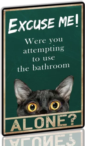 Tin Sign Painting Funny Black Cat Bathroom Decor Sign Excuse Me Were You Attempt