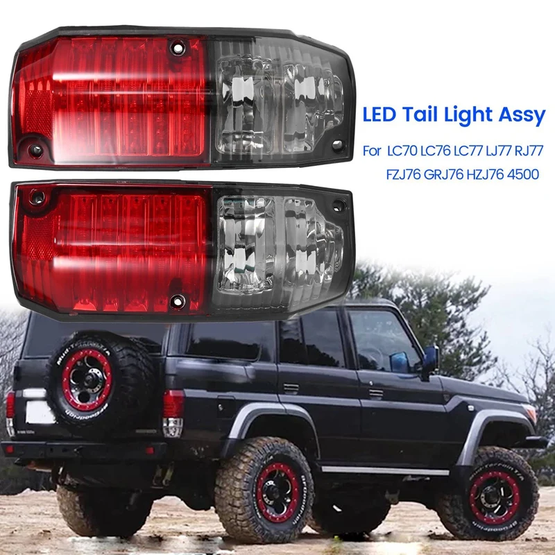 Car Rear Tail Light For Toyota Land Cruiser Prado LC70 LC76 LC77 LJ77 RJ77 FZJ76 GRJ76 HZJ76 4500 Tail Lamp