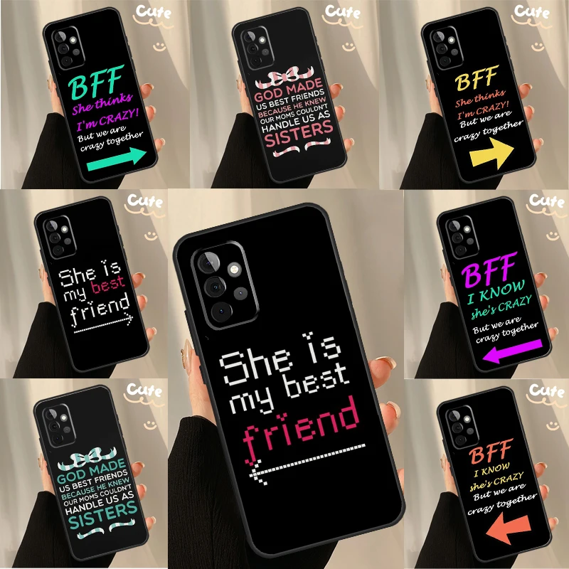 Best Friend Couples Crazy Together Case For Samsung Galaxy A16 A26 A36 A56 A55 A35 A15 A54 A34 A14 A52 A32 A12 A13 A33 A53 A17