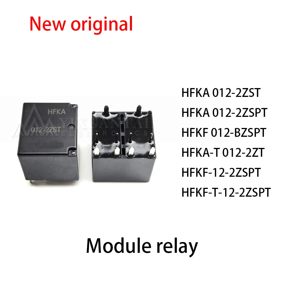 (10pcs) 100% New HFKA 012-2ZST  HFKA 012-2ZSPT HFKF 012-BZSPT HFKA-T 012-2ZT HFKF-12-2ZSPT HFKF-T-12-2ZSPT automotive relay