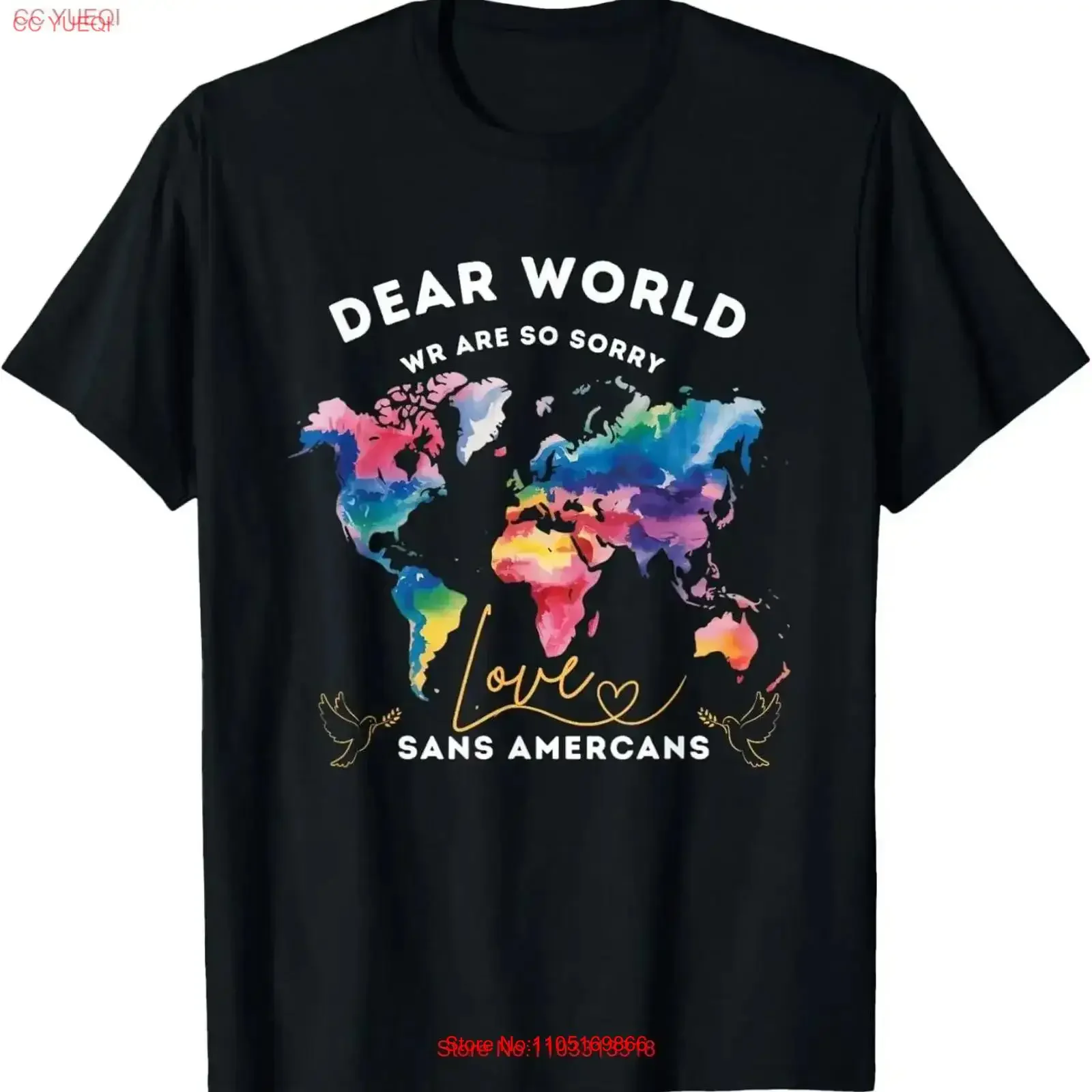 Dear World We Are So Sorry For Americans T Shirt vintage Washed fashion designer clothes Soft streetwear graphic Stylish Casual