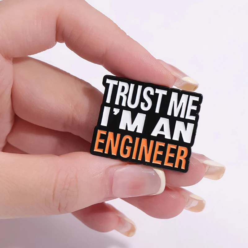 Euramerican English Believe I Am Really An Engineer Brooch English Letter Metal Alloy Pin Badge Accessories