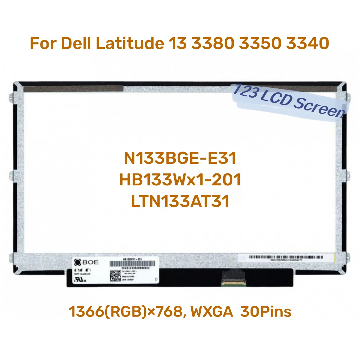 

13.3 inch LCD Screen For Dell Latitude 13 3380 3350 3340 N133BGE-E31 HB133Wx1-201 LTN133AT31 30pin 1366*768