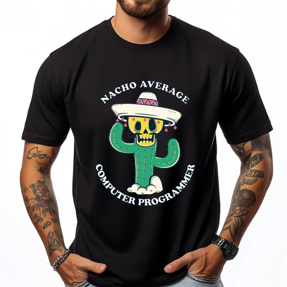 

Funny Nacho Average Computer Programmer Graphic Tees Men High Quality Men's T-Shirt Halloween Loose Tops