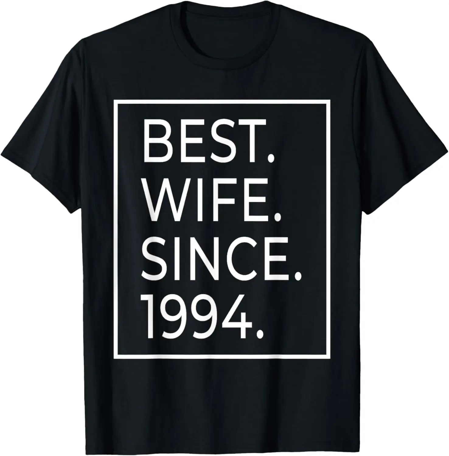 

best wife since 1994 epic wife 1994 wife gifts T-Shirt