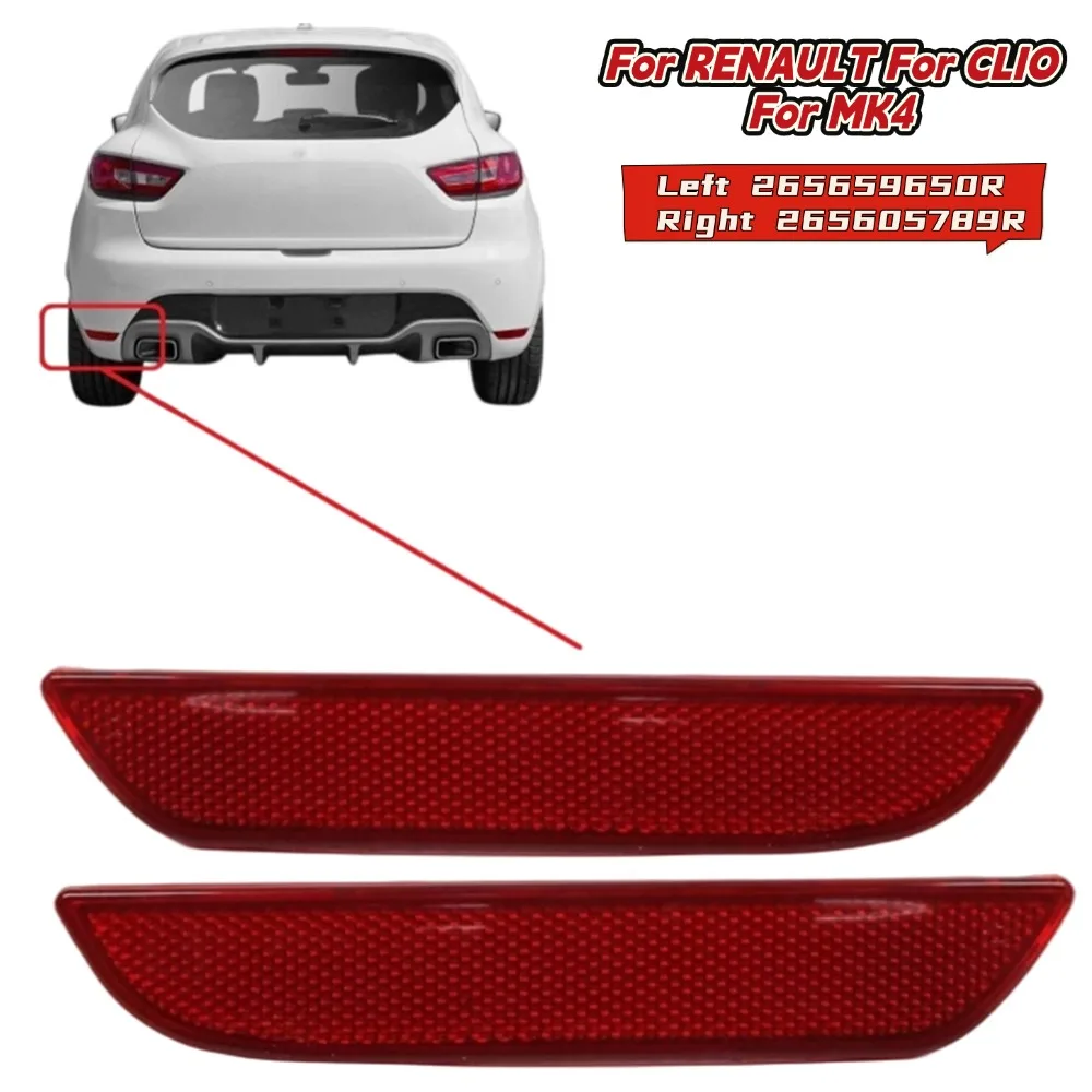 

Car Rear Bumper Reflector For Renault For Clio 2012-2018 For MK4 265659650R 265605789R Replacement Car Exterior Accessories