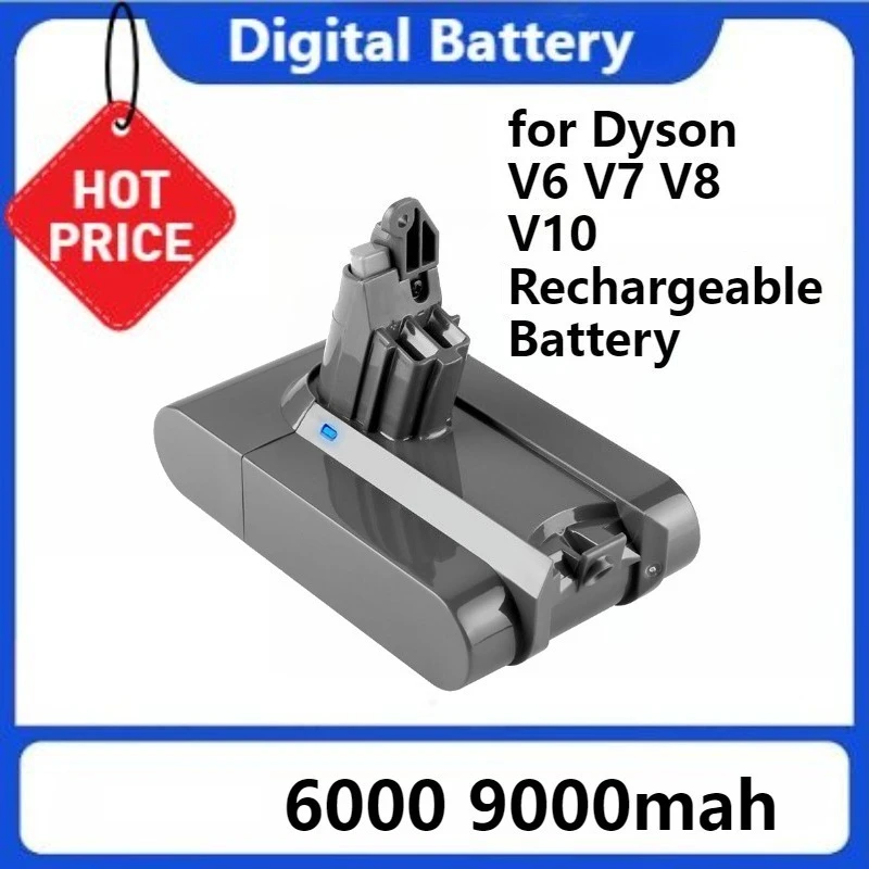 

Digital Battery for SV10 SV11 SV12 SV09 Vacuum Cleaner for Dyson V6 V7 V8 V10 Rechargeable Battery 6000 9000mah