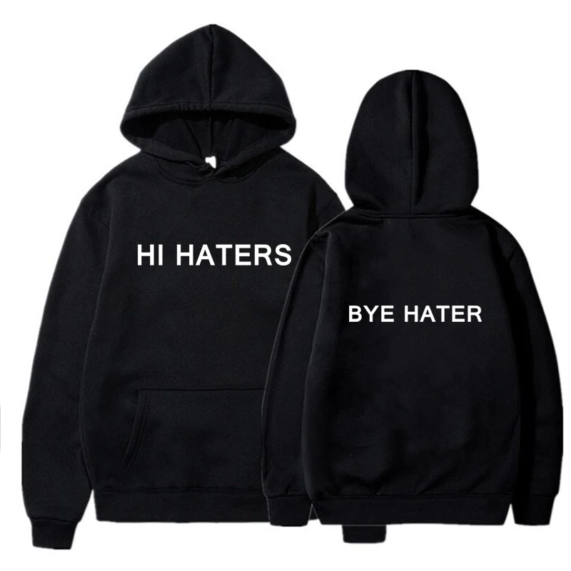 

Funny Hi Haters Bye Haters Letter Printed Tops Women Hoodie Vintage Sweatshirt Harajuku Men Pullover Streetwear Korean Fashion