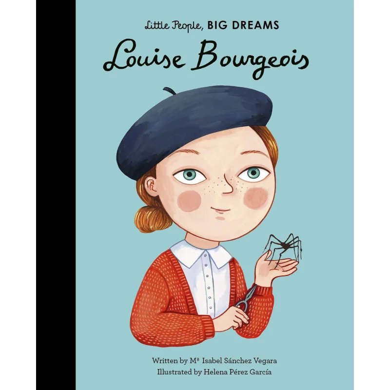 Little People Big Dreams Louise Bourgeois SANCHEZ VEGARA ISABE Frances Lincoln Publishers 9780711246898 Book