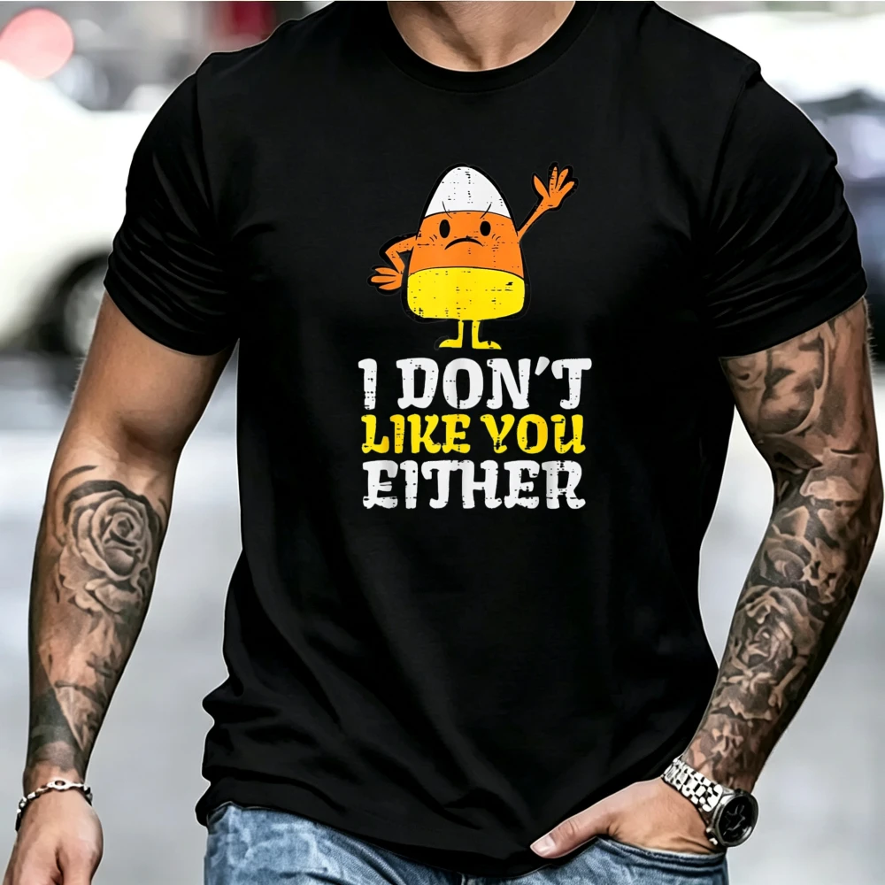 I Don't Like You Either Candy Corn Graphic Tshirt Unisex Funny Trend Character Print Shortsleeve Casual Tee Halloween Party Gift
